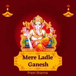 Mere Ladle Ganesh